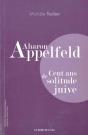 Aharon Appelfeld ; Cent Ans De Solitude Juive - Preview