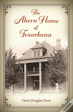 Capa do artigo Ahern Home Of Texarkana