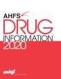 Ahfs (R) Drug Information 2020 - Preview