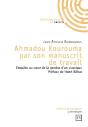 Ahmadou Kourouma Par Son Manuscrit - Preview