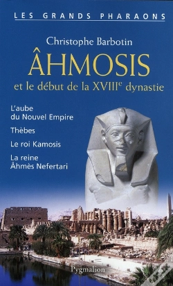 Capa do artigo Ahmosis Et Le Début De La Xviii Dynastie