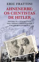 Ahnenerbe: Os Cientistas de Hitler