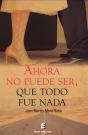 Ahora No Puede Ser, Que Todo Fue Nada - Preview