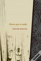 Capa do artigo Ahora Que Es Tarde