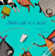 ¿Ahora Qué Va A Pasar?