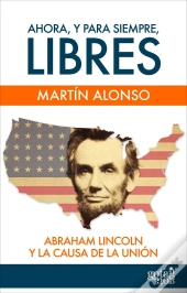 Ahora, Y Para Siempre, Libres.