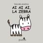 Ai Ai Ai La Zebra - Preview