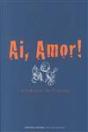 Ai, Amor! - Preview