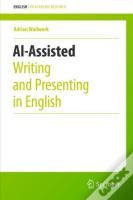 Ai-Assisted Writing And Presenting In English
