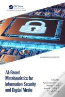 Ai-Based Metaheuristics For Information Security And Digital Media