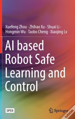Capa do artigo Ai Based Robot Safe Learning And Control