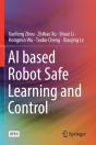 Ai Based Robot Safe Learning And Control - Preview