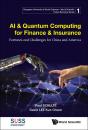 Ai & Quantum Computing For Finance & Insurance: Fortunes And Challenges For China And America - Preview