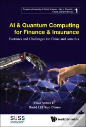 Ai & Quantum Computing For Finance & Insurance: Fortunes And Challenges For China And America