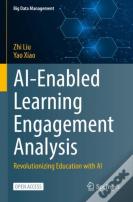 Ai-Enabled Learning Engagement Analysis