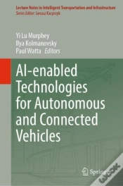 Capa do artigo Ai-Enabled Technologies For Autonomous And Connected Vehicles