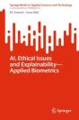 Ai, Ethical Issues And Explainabilityâ€”Applied Biometrics - Preview