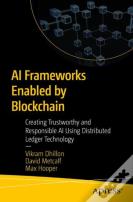 Ai Frameworks Enabled By Blockchain