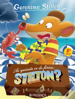 Capa do artigo Ai Quiseste Ir de Férias, Stilton?