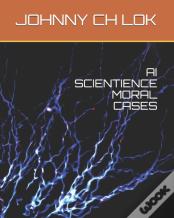 Ai Scientience Moral Cases