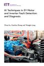 Ai Techniques In Ev Motor And Inverter Fault Detection And Diagnosis - Preview