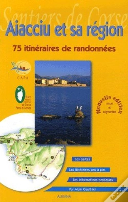 Capa do artigo Aiacciu Et Sa Région ; 75 Itinéraires De Randonnées