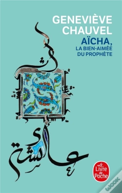 Capa do artigo Aïcha, La Bien-Aimée Du Prophète