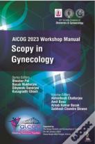 Aicog 2023 Workshop Manual: Scopy In Gynecology