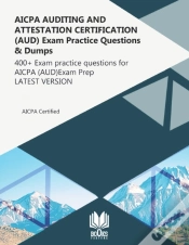 Capa do artigo Aicpa Auditing And Attestation Certification (Aud) Exam Practice Questions & Dumps
