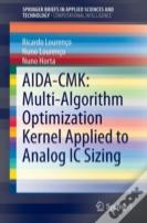 Aida-Cmk: Multi-Algorithm Optimization Kernel Applied To Analog Ic Sizing