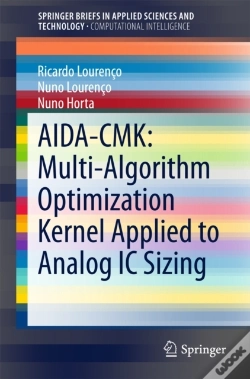 Capa do artigo Aida-Cmk: Multi-Algorithm Optimization Kernel Applied To Analog Ic Sizing
