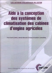 Aide A La Conception Des Systemes De Climatisation Des Cabines D'Engins Agricoles Les Actions Collec