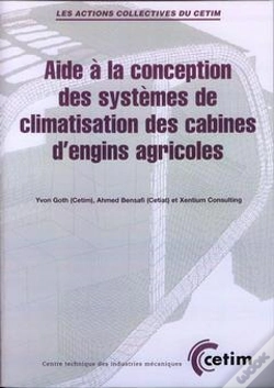 Capa do artigo Aide A La Conception Des Systemes De Climatisation Des Cabines D'Engins Agricoles Les Actions Collec
