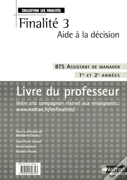 Capa do artigo Aide A La Decision Bts - Finalite 3 - Bts Assistant De Manager (Les Finalites) Professeur 2008