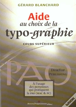 Capa do artigo Aide Au Choix De La Typo-Graphie ; Cours Superieur Pao ; Mac Et Pc