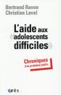 Aide Aux Adolescents Difficiles - Chroniques D'Un Probleme Public (L') - Preview