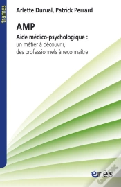 Capa do artigo Aide Médico-Psychologique ; Un Métier À Découvrir, Des Professionnels À Reconnaître