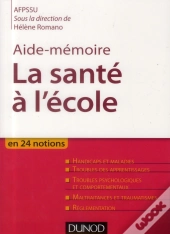 Aide Memoire De La Sante A L'Ecole