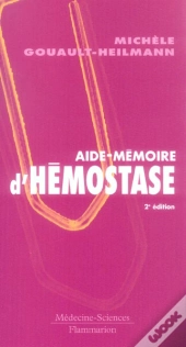 Aide-Memoire D'Hemostase (2e Edition)