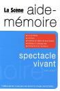 Aide-Mémoire Du Spectacle Vivant - Preview