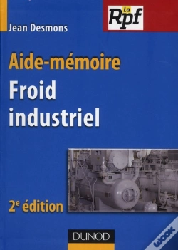 Capa do artigo Aide-Mémoire ; Froid Industriel (2e Édition)