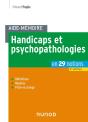 Aide-Mémoire : Handicaps Et Psychopathologies (4e Édition) - Preview