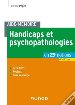 Capa do artigo Aide-Mémoire : Handicaps Et Psychopathologies (4e Édition)