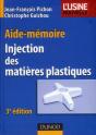 Aide-Memoire Injection Des Matieres Plastiques - 3e Edition - Preview