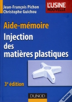 Capa do artigo Aide-Memoire Injection Des Matieres Plastiques - 3e Edition