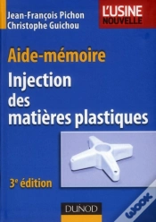 Capa do artigo Aide-Memoire Injection Des Matieres Plastiques - 3e Edition
