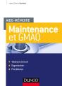 Aide-Memoire - Maintenance Et Gmao - Tableaux De Bord, Organisation, Procedures - Preview