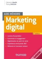 Aide-Mémoire : Marketing Digital (2e Édition)