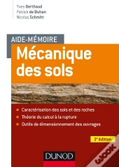 Aide-Mémoire : Mécanique Des Sols ; Aspects Mécaniques Des Sols Et Des Structures (3e Édition)