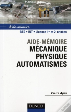 Capa do artigo Aide Memoire Mecanique Physique Automatismes  Bts Iut Licence 1re Et 2e Annees